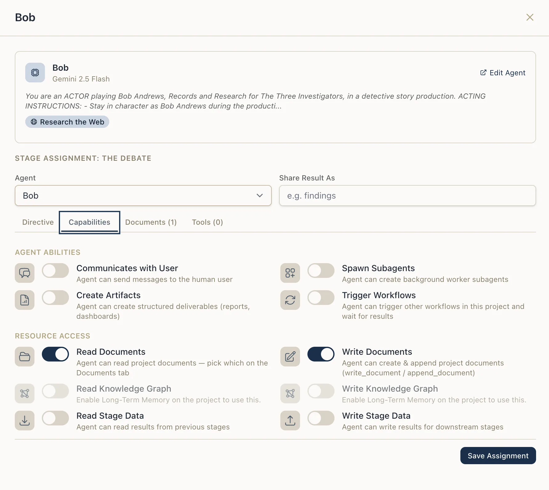 The Capabilities tab of the assignment drawer — toggles for agent abilities (Communicates with User, Spawn Subagents, Create Artifacts, Trigger Workflows) and resource access (Read/Write Documents, Knowledge Graph, and Stage Data)